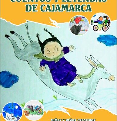 خرید و دانلود نسخه کامل کتاب Cuentos y leyendas de Cajamarca. Niñas y niños creativos de escuelas rurales