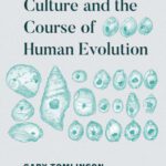 خرید و دانلود نسخه کامل کتاب Culture and the Course of Human Evolution