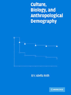 خرید و دانلود نسخه کامل کتاب Culture, Biology, and Anthropological Demography (New Perspectives on Anthropological and Social Demography)