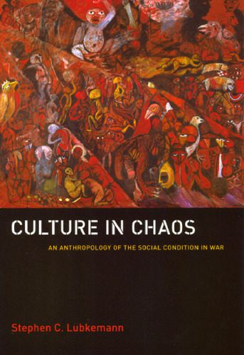 خرید و دانلود نسخه کامل کتاب Culture in Chaos: An Anthropology of the Social Condition in War_68e239f7e85ea.jpeg خرید و دانلود نسخه کامل کتاب Culture in Chaos: An Anthropology of the Social Condition in War