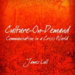 خرید و دانلود نسخه کامل کتاب Culture-on-Demand: Communication in a Crisis World