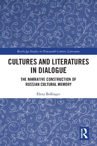 خرید و دانلود نسخه کامل کتاب Cultures and Literatures in Dialogue: The Narrative Construction of Russian Cultural Memory_68dfc066b566f.jpeg خرید و دانلود نسخه کامل کتاب Cultures and Literatures in Dialogue: The Narrative Construction of Russian Cultural Memory