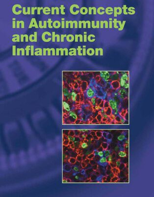 خرید و دانلود نسخه کامل کتاب Current Concepts in Autoimmunity and Chronic Inflammation (Current Topics in Microbiology and Immunology)