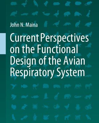 خرید و دانلود نسخه کامل کتاب Current Perspectives on the Functional Design of the Avian Respiratory System