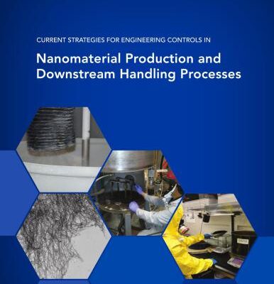 خرید و دانلود نسخه کامل کتاب Current Strategies for Engineering Controls in Nanomaterial Production and Downstream Handling Processes