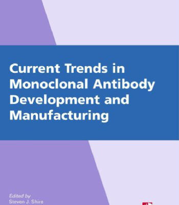 خرید و دانلود نسخه کامل کتاب Current Trends in Monoclonal Antibody Development and Manufacturing