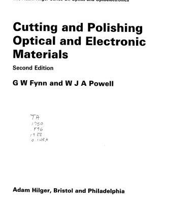 خرید و دانلود نسخه کامل کتاب Cutting and Polishing of Optical and Electronic Materials (Series on Optics and Optoelectronics)