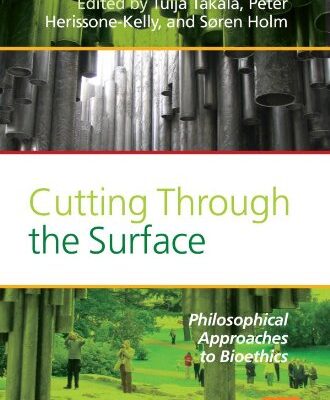 خرید و دانلود نسخه کامل کتاب Cutting Through the Surface: Philosophical Approaches to Bioethics (Value Inquiry Book Series. Values in Bioethics, 211)