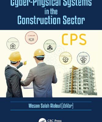 خرید و دانلود نسخه کامل کتاب Cyber-Physical Systems in the Construction Sector