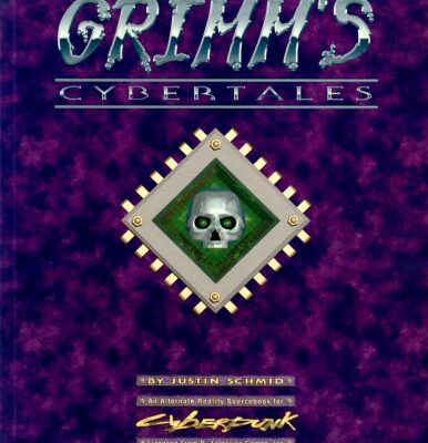 خرید و دانلود نسخه کامل کتاب Cyberpunk 2020 – Alternate Reality – Grimm’s Cybertales Sourcebook