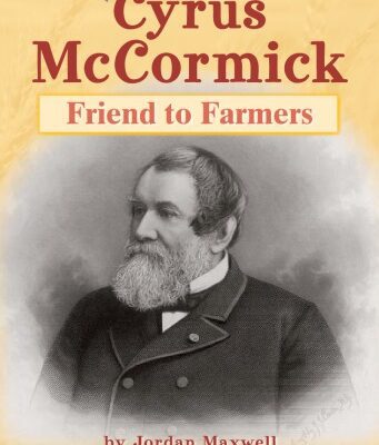 خرید و دانلود نسخه کامل کتاب Cyrus McCormick – Friend to Farmers