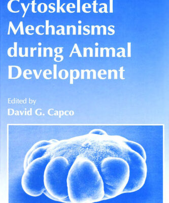 خرید و دانلود نسخه کامل کتاب Cytoskeletal Mechanisms during Animal Development