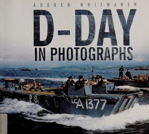 خرید و دانلود نسخه کامل کتاب D-Day in Photographs_68e0578528f33.jpeg خرید و دانلود نسخه کامل کتاب D-Day in Photographs