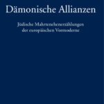 خرید و دانلود نسخه کامل کتاب Dämonische Allianzen: Jüdische Mahrtenehenerzählungen der europäischen Vormoderne