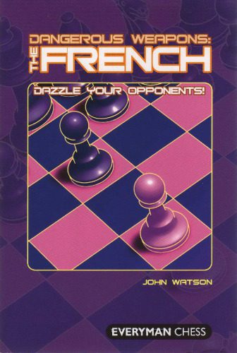 خرید و دانلود نسخه کامل کتاب Dangerous Weapons: The French: Dazzle Your Opponents_68f15a0c21c6c.jpeg خرید و دانلود نسخه کامل کتاب Dangerous Weapons: The French: Dazzle Your Opponents