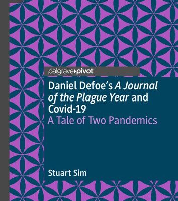 خرید و دانلود نسخه کامل کتاب Daniel Defoe’s A Journal of the Plague Year and Covid-19: A Tale of Two Pandemics