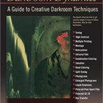 خرید و دانلود نسخه کامل کتاب Darkroom Dynamics: A Guide to Creative Darkroom Techniques