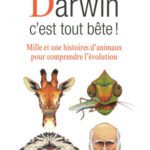 خرید و دانلود نسخه کامل کتاب Darwin, c’est tout bête ! Mille et une histoires d’animaux pour comprendre l’évolution