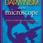 خرید و دانلود نسخه کامل کتاب Darwinism Under the Microscope: How Recent Scientific Evidence Points to Divine Design
