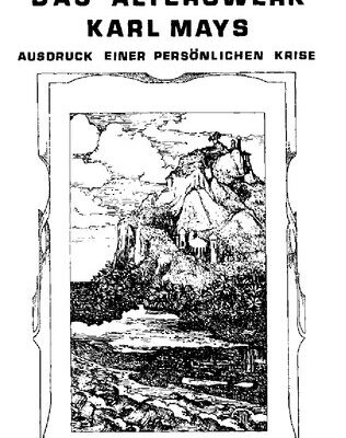 خرید و دانلود نسخه کامل کتاب Das Alterswerk Karl Mays. Ausdruck einer persönlichen Krise