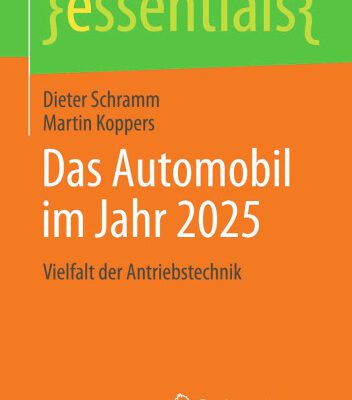 خرید و دانلود نسخه کامل کتاب Das Automobil im Jahr 2025: Vielfalt der Antriebstechnik