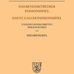 خرید و دانلود نسخه کامل کتاب Das Benediktbeurer Passionsspiel. Das St. Galler Passionsspiel