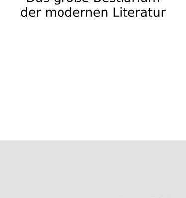 خرید و دانلود نسخه کامل کتاب Das große Bestiarium der modernen Literatur