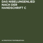 خرید و دانلود نسخه کامل کتاب Das Nibelungenlied nach der Handschrift C