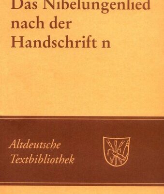 خرید و دانلود نسخه کامل کتاب Das Nibelungenlied nach der Handschrift n: Hs. 4257 der Hessischen Landes- und Hochschulbibliothek Darmstadt