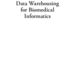 خرید و دانلود نسخه کامل کتاب Data warehousing for biomedical informatics