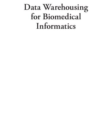 خرید و دانلود نسخه کامل کتاب Data warehousing for biomedical informatics