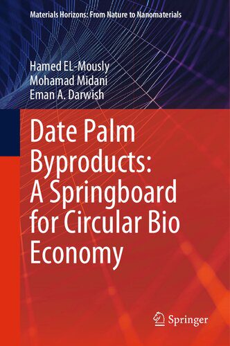 خرید و دانلود نسخه کامل کتاب Date Palm Byproducts: A Springboard for Circular Bio Economy_68f2315f5bd42.jpeg خرید و دانلود نسخه کامل کتاب Date Palm Byproducts: A Springboard for Circular Bio Economy