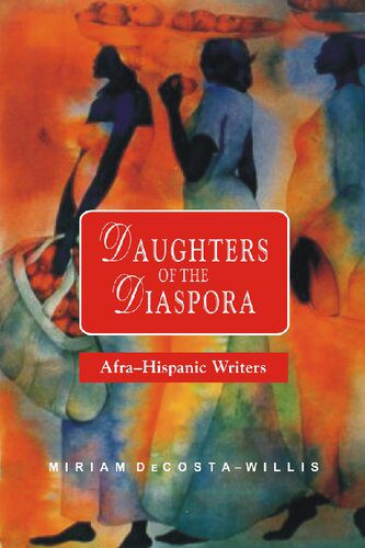خرید و دانلود نسخه کامل کتاب Daughters of the Diaspora: Afra-Hispanic Writers_68df958ae7cd0.jpeg خرید و دانلود نسخه کامل کتاب Daughters of the Diaspora: Afra-Hispanic Writers