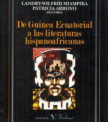 خرید و دانلود نسخه کامل کتاب De Guinea Ecuatorial a las literaturas hispanoafricanas