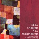 خرید و دانلود نسخه کامل کتاب De la caridad a la solidaridad : filantropía y voluntariado en el Perú