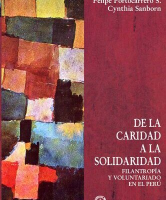 خرید و دانلود نسخه کامل کتاب De la caridad a la solidaridad : filantropía y voluntariado en el Perú