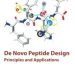 خرید و دانلود نسخه کامل کتاب De Novo Peptide Design: Principles and Applications