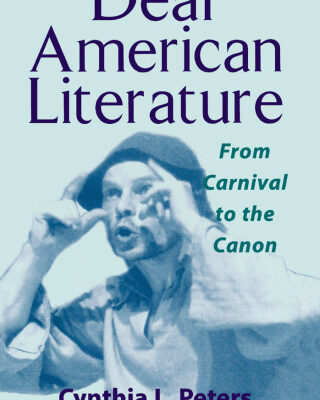 خرید و دانلود نسخه کامل کتاب Deaf American Literature: From Canival to the Canon