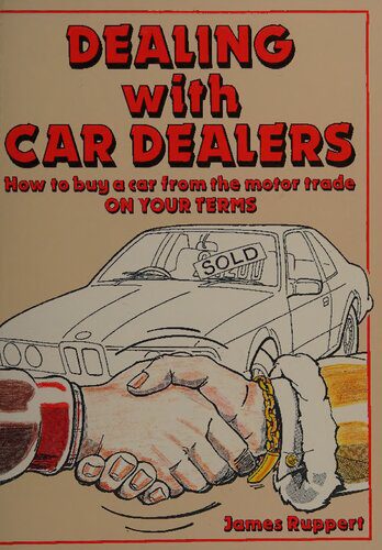 خرید و دانلود نسخه کامل کتاب Dealing with Car Dealers: How to Buy a Car from the Motor Trade on Your Terms_68fb46d7e2200.jpeg خرید و دانلود نسخه کامل کتاب Dealing with Car Dealers: How to Buy a Car from the Motor Trade on Your Terms