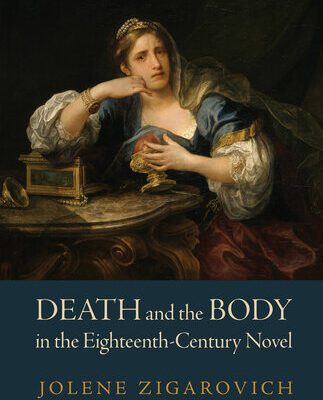 خرید و دانلود نسخه کامل کتاب Death and the Body in the Eighteenth-Century Novel