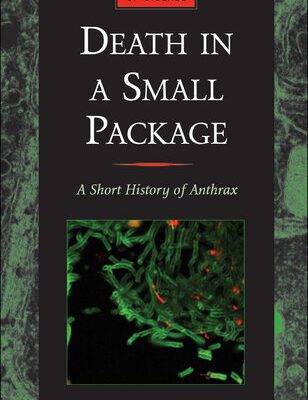 خرید و دانلود نسخه کامل کتاب Death in a Small Package: A Short History of Anthrax