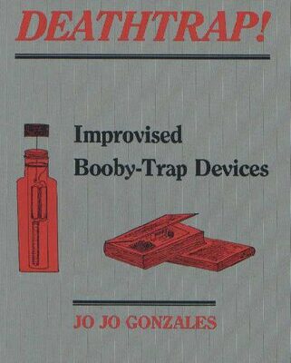 خرید و دانلود نسخه کامل کتاب Deathtrap! Improvised Booby-Trap Devices