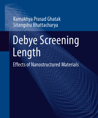 خرید و دانلود نسخه کامل کتاب Debye Screening Length: Effects of Nanostructured Materials
