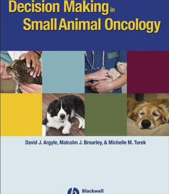 خرید و دانلود نسخه کامل کتاب Decision Making in Small Animal Oncology