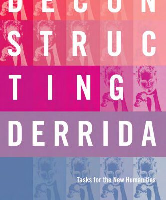 خرید و دانلود نسخه کامل کتاب Deconstructing Derrida: Tasks for the New Humanities
