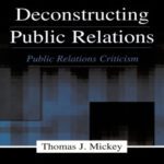 خرید و دانلود نسخه کامل کتاب Deconstructing Public Relations: Public Relations Criticism