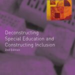خرید و دانلود نسخه کامل کتاب Deconstructing Special Education and Constructing Inclusion