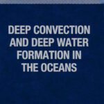 خرید و دانلود نسخه کامل کتاب Deep convection and deep water formation in the oceans: proceedings of the International Monterey Colloquium on Deep Convection and Deep Water Formation in the Oceans
