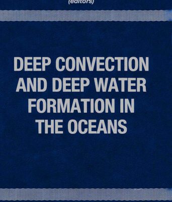 خرید و دانلود نسخه کامل کتاب Deep convection and deep water formation in the oceans: proceedings of the International Monterey Colloquium on Deep Convection and Deep Water Formation in the Oceans