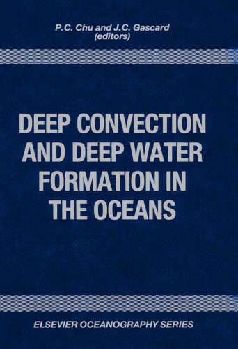 خرید و دانلود نسخه کامل کتاب Deep convection and deep water formation in the oceans: proceedings of the International Monterey Colloquium on Deep Convection and Deep Water Formation in the Oceans_68ef622b54f3b.jpeg خرید و دانلود نسخه کامل کتاب Deep convection and deep water formation in the oceans: proceedings of the International Monterey Colloquium on Deep Convection and Deep Water Formation in the Oceans